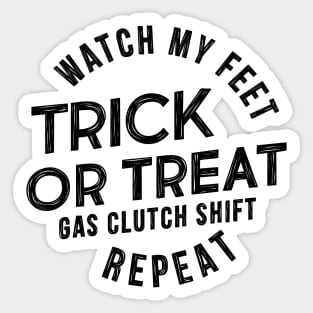 Trick or Treat - watch my feet Sticker